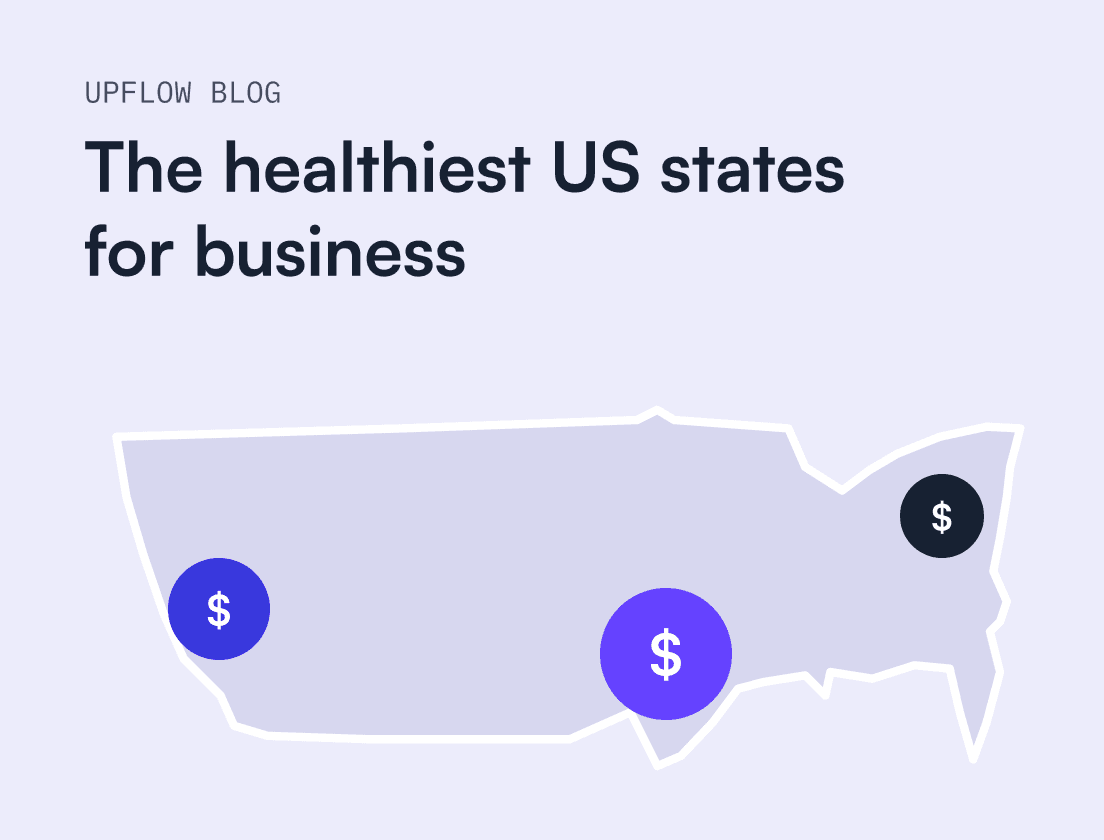 The Healthiest State(s) for Business: What Matters More – ‘Where’ or ‘How’ You Operate?